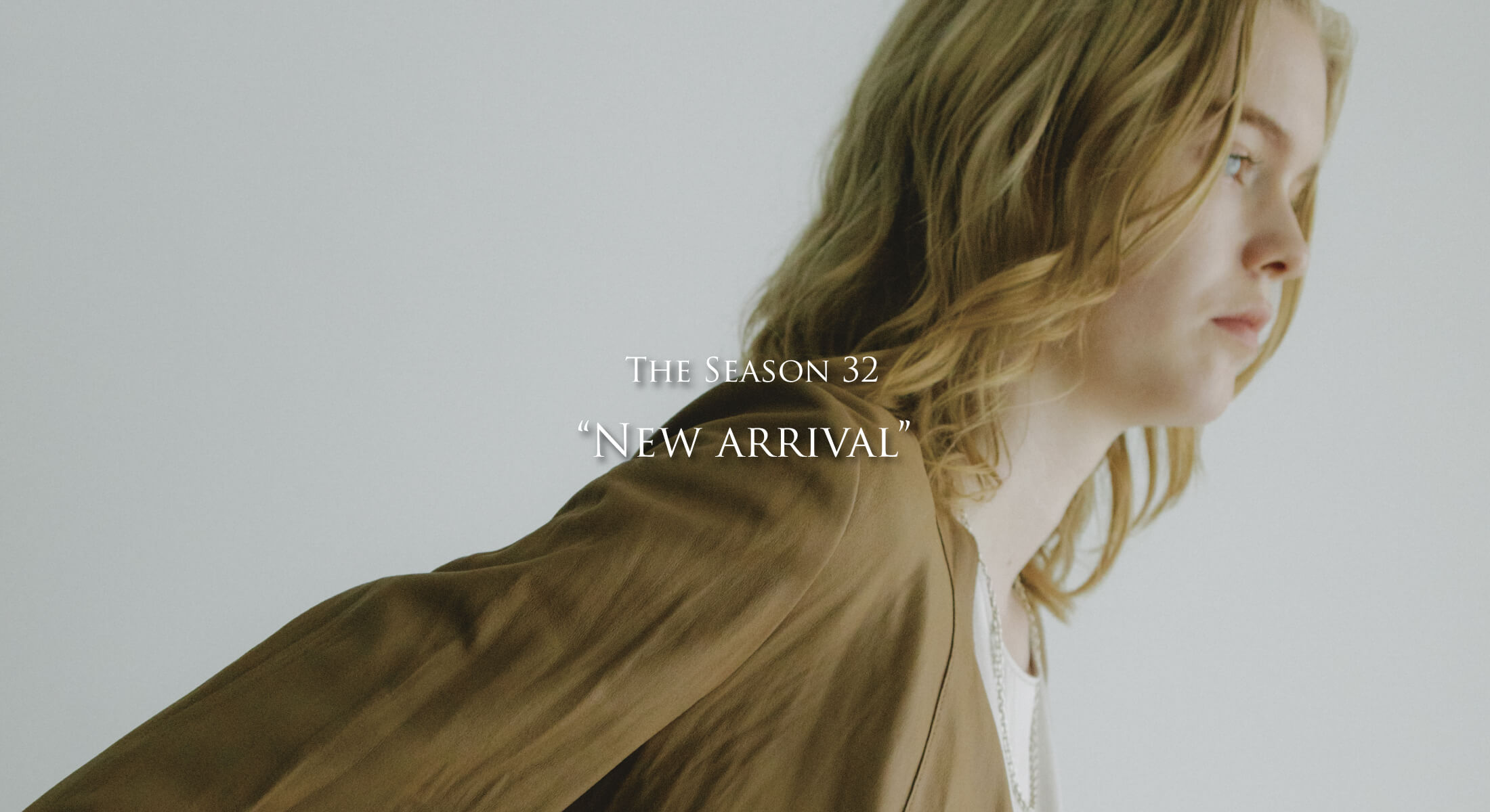 THE SEASON 32 NEW ARRIVAL